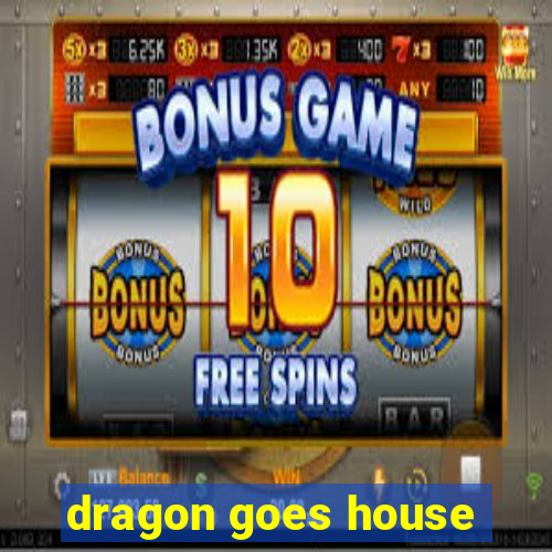 dragon goes house-hunting dublado